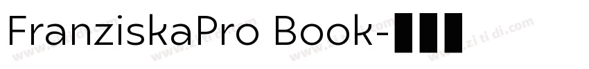 FranziskaPro Book字体转换